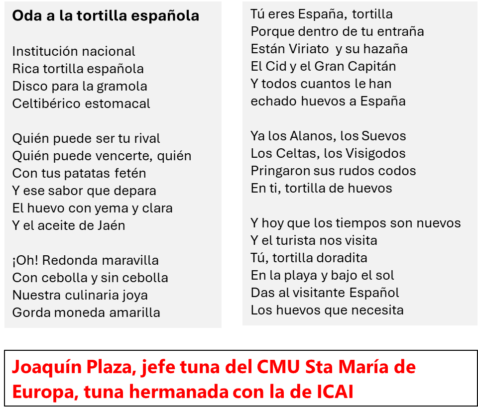 Poema a la tortilla - autor: Joaquín Plaza jefe de tuna del CMU Sta María de Europa